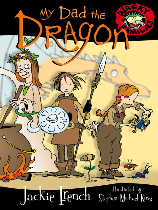 Title details for My Dad the Dragon by Jackie French - Available
